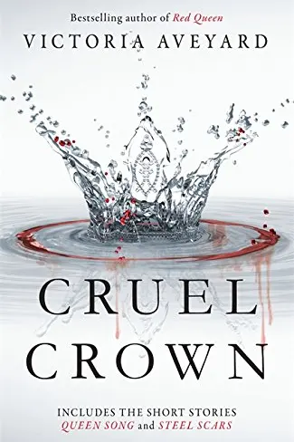 Cruel Crown - Two Red Queen Short Stories