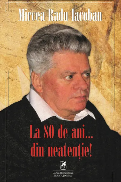 La 80 de ani... din neatenție!