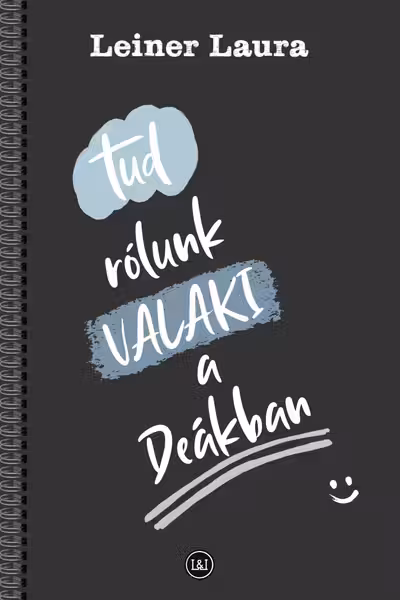 Tud rolunk VALAKI a Deakban