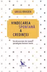 Vindecarea spontană a credinței