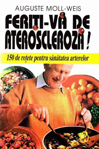 Feriți-vă de Ateroscleroză!