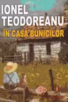 In casa bunicilor