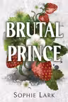 Brutal Birthright: Brutal Prince (Book 1)