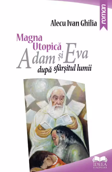 Magna utopică. Adam și Eva după sfârșitul lumii