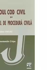 Noul cod civil si codul de procedura civila. Texte actualizate 29.08.2011