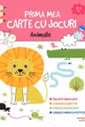 PRIMA MEA CARTE CU JOCURI. ANIMALE. 2-3 ani