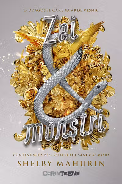 Zei si monstri (volumul 3 din seria Sarpe si porumbel)
