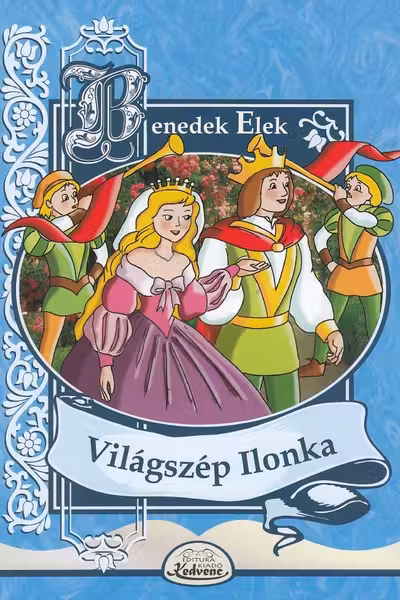 Világszép Ilonka