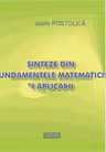Sinteze din fundamentele matematicii si aplicatii