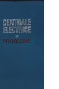 Centrale electrice - Probleme