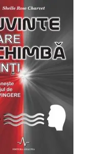 Cuvinte care schimba minti