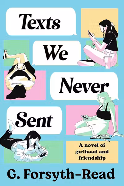 Texts We Never Sent