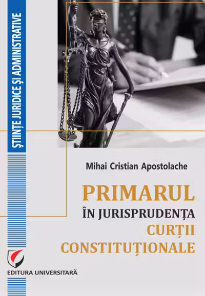 Primarul în jurisprudența Curții Constituționale