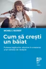 Cum să crești un băiat