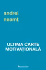 Ultima carte motivationala