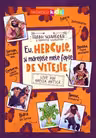 Eu, Hercule, si maretele mele fapte de vitejie