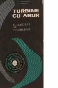 Turbine cu abur - culegere de probleme