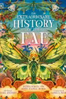 The Extraordinary History of the Fae