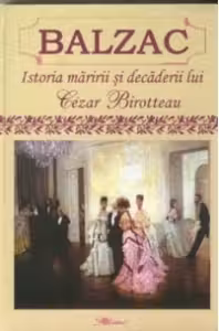 Istoria maririi si decaderii lui Cezar Birotteau