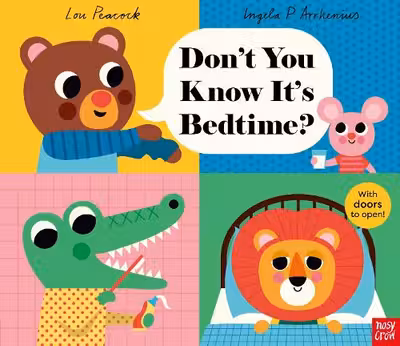Don't You Know It's Bedtime?
