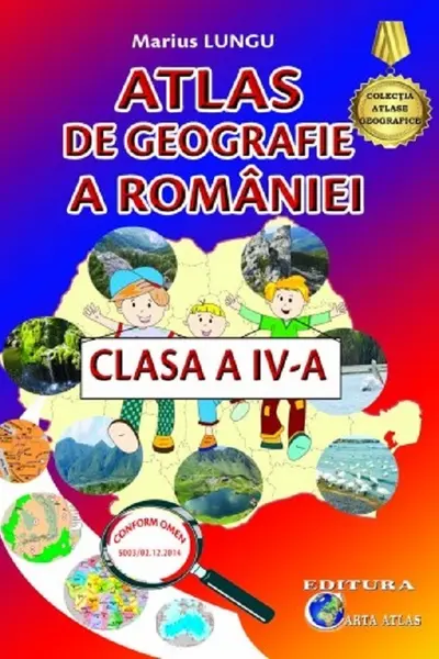 Atlas de geografie a României - Clasa 4 Ed.2024