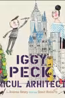 Iggy Peck, micul arhitect