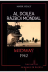 Al Doilea Razboi Mondial. Midway 1942