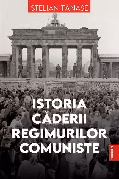 Istoria caderii regimurilor comuniste