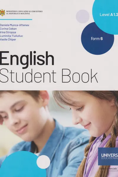 English Student Book. Form 6. Level A1.2. Limba a 2-a de studii