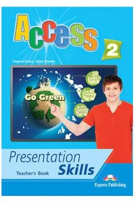 Curs limba engleza Access 2 Presentation Skills Manualul profesorului