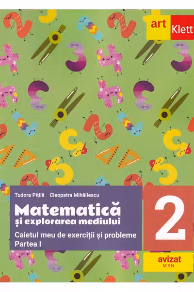 Matematica si explorarea mediului. Caietul meu de exercitii si probleme. Clasa a II-a. Semestrul I