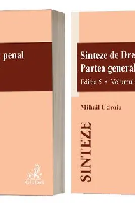 Sinteze de Drept penal. Partea generala Vol.1 + Vol.2 Ed.5