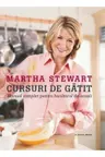 Martha Stewart. Cursuri de gatit