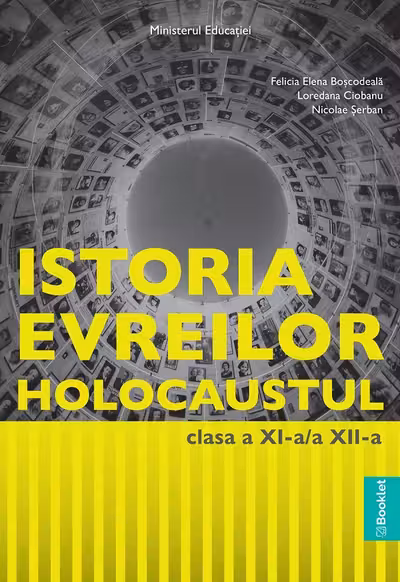 Istoria evreilor. Holocaustul - Clasele 11-12 - Manual