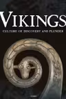 Vikings: Culture of Discovery and Plunder