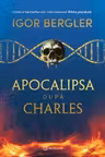 Apocalipsa dupa Charles