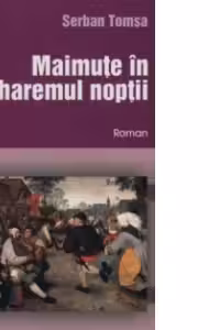 Maimute in haremul noptii