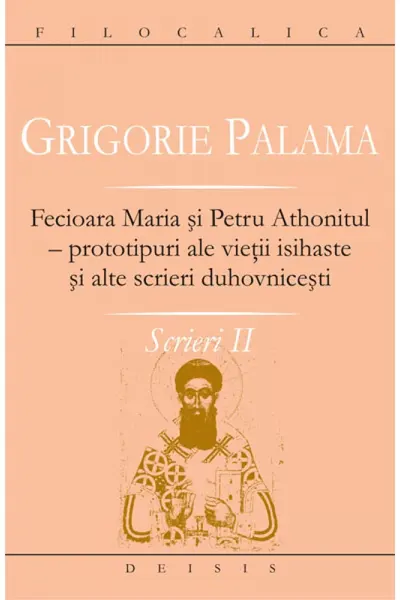 Scrieri II - Grigorie Palama
