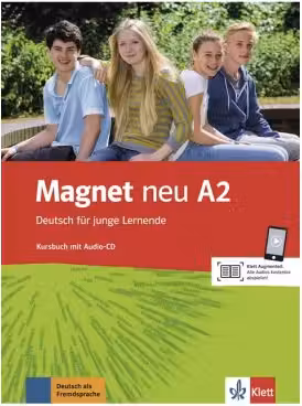 Magnet neu A2. Kursbuch mit Audio-CD. Deutsch für junge Lernende - Giorgio Motta, Silvia Dahmen