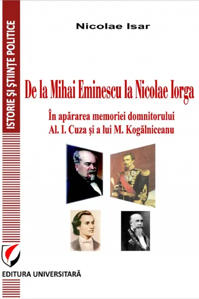 De la Mihai Eminescu la Nicolae Iorga