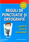 Reguli de punctuatie si ortografie pentru elevi si nu numai