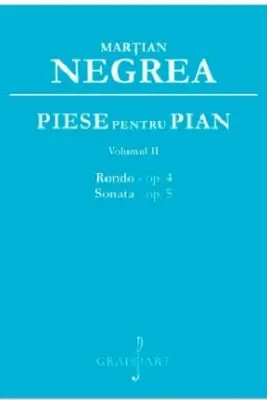 Piese pentru pian. Rondo op. 4; Sonata op. 5, volumul 2