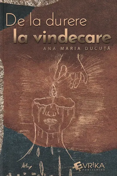 De la durere la vindecare