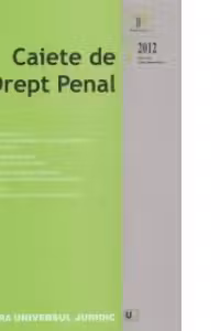 Caiete de Drept Penal nr. 3/2012