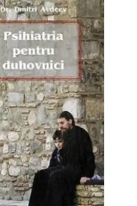 Psihiatria pentru duhovnici