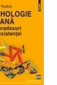 Psihologie umana si paradoxuri ale existentei