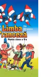 Limba franceza pentru clasa a V-a