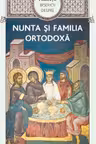 Parintii Bisericii despre nunta si familia ortodoxa