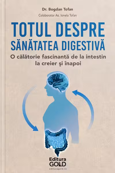 Totul despre sănătatea digestivă