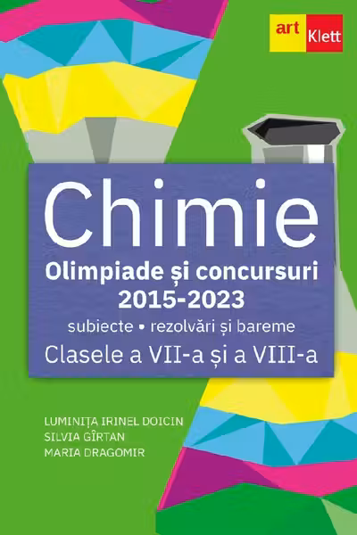 Chimie. Olimpiade si concursuri 2015-2023 - Clasele 7-8